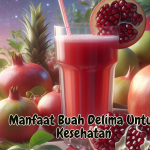 Manfaat Buah Delima Untuk Kesehatan