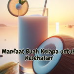 Manfaat Buah Kelapa untuk Kesehatan