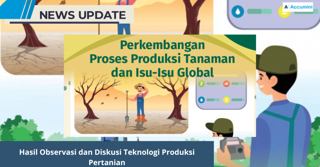 Hasil Observasi dan Diskusi Teknologi Produksi Pertanian
