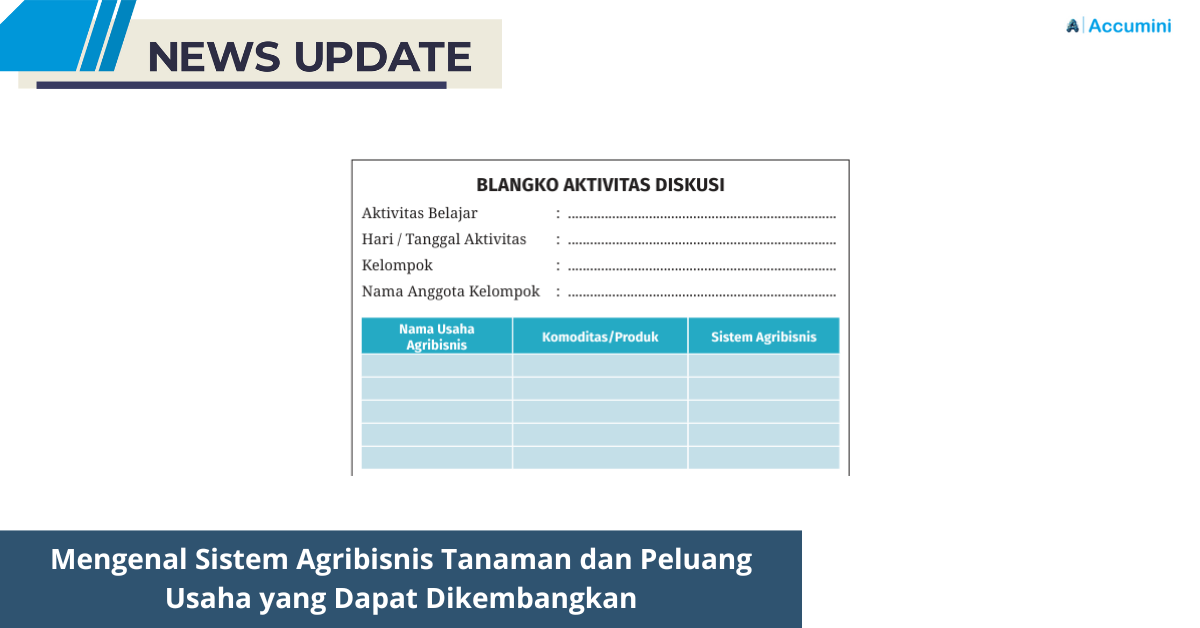 Mengenal Sistem Agribisnis Tanaman dan Peluang Usaha yang Dapat Dikembangkan